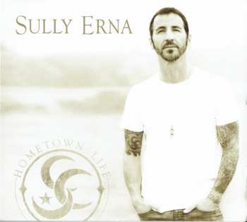 CD Sully Erna: Hometown Life 47302