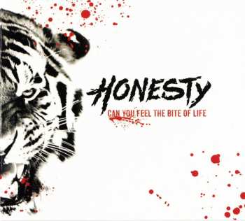 CD Honesty: Can You Feel The Bite Of Life 313375