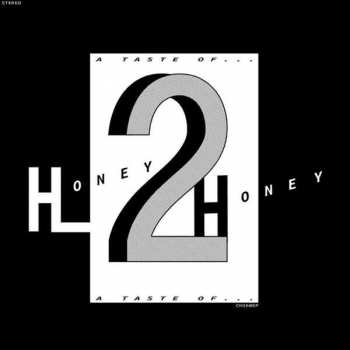 Album Honey 2 Honey: A Taste Of