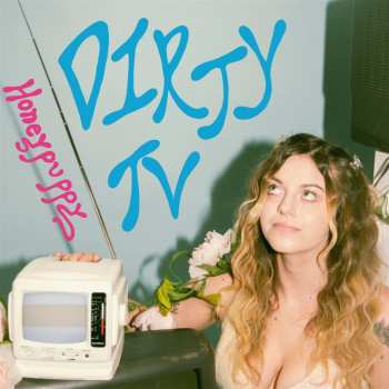 Album Honeypuppy: Dirty Tv