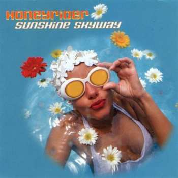 Album Honeyrider: Sunshine Skyway