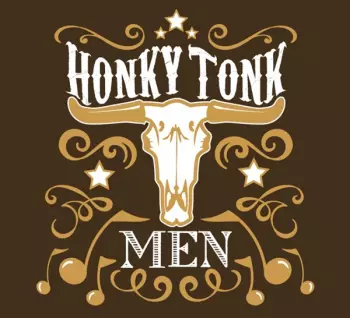 Honky Tonk Men: Honky Tonk Men