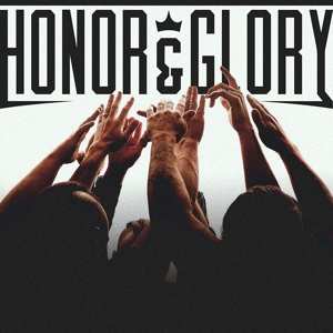 Album Honor & Glory: Honor & Glory
