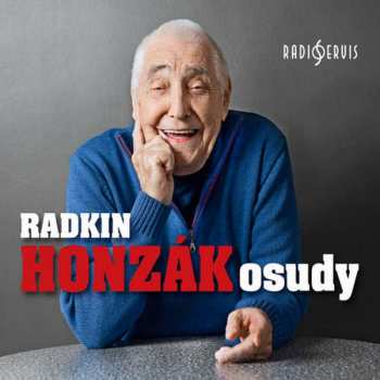 Album Radkin Honzák: Honzák: Osudy