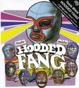 CD Hooded Fang: Tosta Mista 476515
