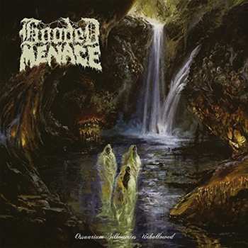 Album Hooded Menace: Ossuarium Silhouettes Unhallowed