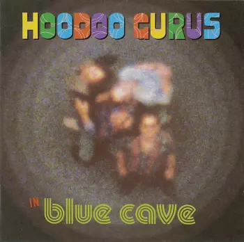 Hoodoo Gurus: Blue Cave