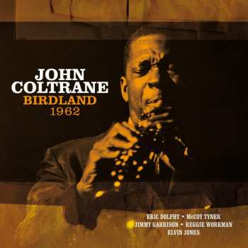 John Coltrane: Hooray For John Coltrane
