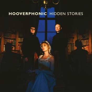 CD Hooverphonic: Hidden Stories DIGI 41624