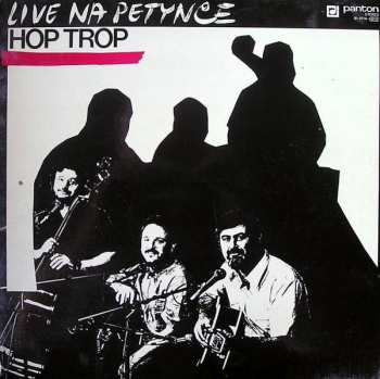 Album Hop Trop: Live Na Petynce