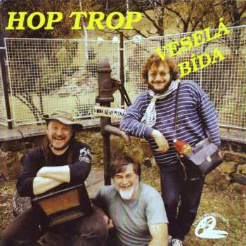 Album Hop Trop: Veselá Bída