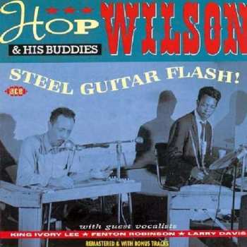 Album Hop Wilson And His Buddies: Steel Guitar Flash!