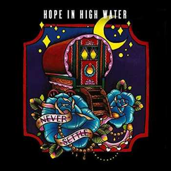 Album Hope In High Water: Never Settle
