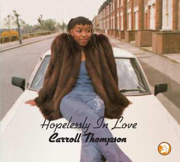 Album Carroll Thompson: Hopelessly In Love
