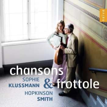 Album Hopkinson Smith: Chansons & Frottole