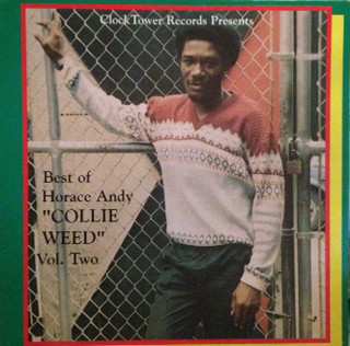 Horace Andy: Best Of Horace Andy Volume 2 - Collie Weed