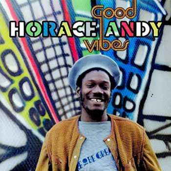 Album Horace Andy: Good Vibes