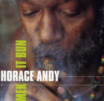 CD Horace Andy: Mek It Bun 473921