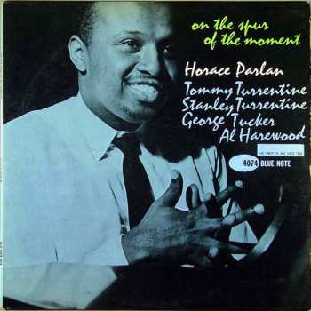 Album Horace Parlan Quintet: On The Spur Of The Moment