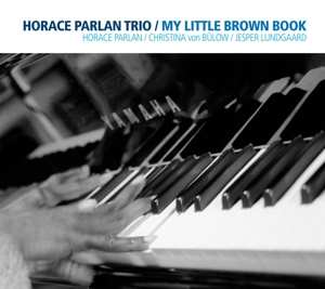 Album Horace Parlan Trio: My Little Brown Book