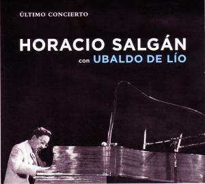 Album Horacio Salgan: Ultimo Concierto