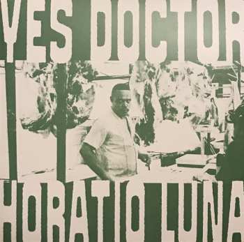 Album Horatio Luna: Yes Doctor