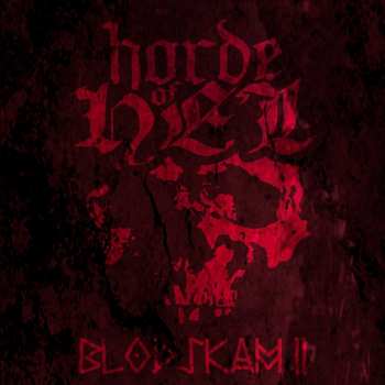 Album Horde Of Hel: Blodskam II