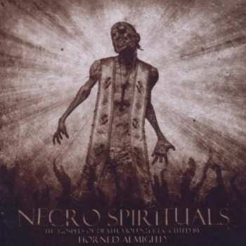 Album Horned Almighty: Necro Spirituals