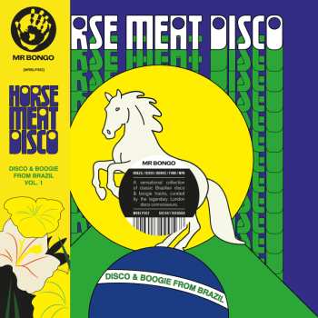 2LP Horse Meat Disco: Disco & Boogie From Brazil Vol.1 CLR