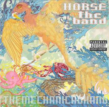 Album HORSE the band: The Mechanical Hand
