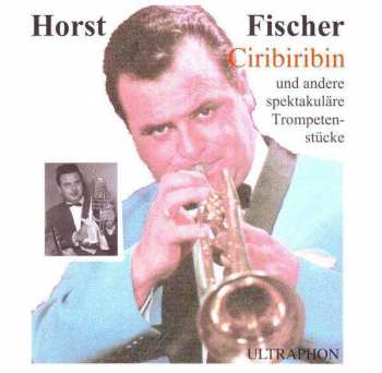 Album Horst Fischer: Ciribiribin