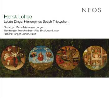 Horst Lohse: Die Vier Letzten Dinge Für Orgel & Orchester