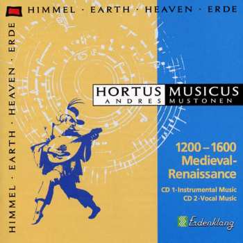 Album Hortus Musicus: Himmel ∙ Earth ∙ Heaven ∙ Erde