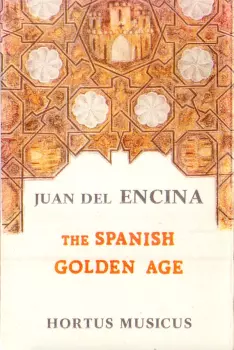 Hortus Musicus: Siglo De Oro / The Spanish Golden Age / Hispaania Kuldne Sajand