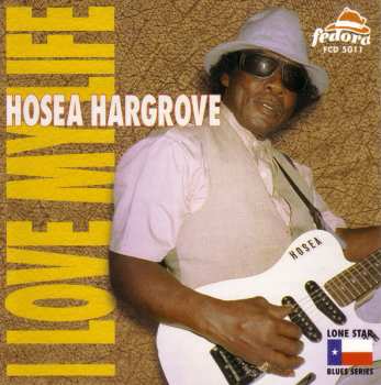 Album Hosea Hargrove: I Love My Life
