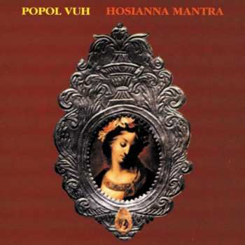 Album Popol Vuh: Hosianna Mantra