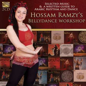 Album Hossam Ramzy: Hossam Ramzy`s Bellydance Workshop