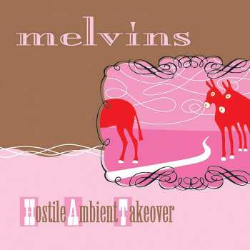 Album Melvins: Hostile Ambient Takeover