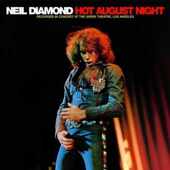 Neil Diamond: Hot August Night