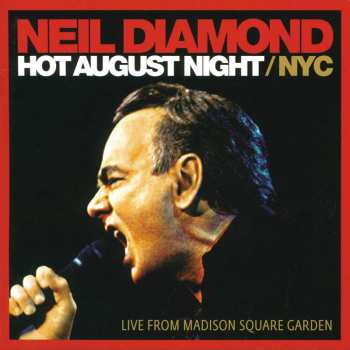 2LP Neil Diamond: Hot August Night / NYC 16537