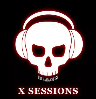 Hot Ham And Cheese: X Sessions
