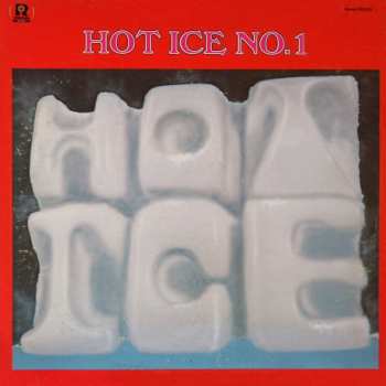 Album Hot Ice: Hot Ice No.1