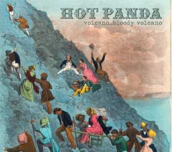 Album Hot Panda: Volcano...Bloody Volcano