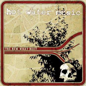 Album Hot Water Music: The New What Next
