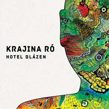 Album Krajina Ró: Hotel Blázen