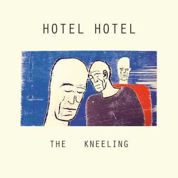 Album Hotel Hotel: The Kneeling