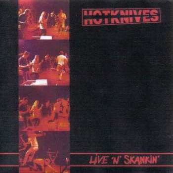 Album Hotknives: Live 'n' Skankin'