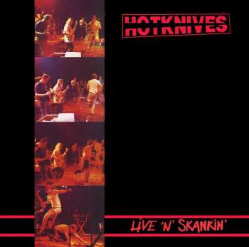 LP Hotknives: Live 'n' Skankin' LP + Live At The Horsham 87316