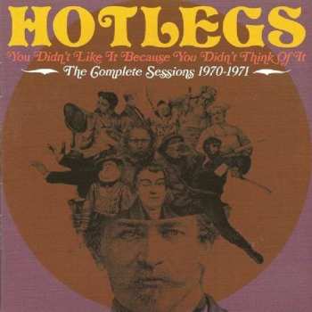 Album Hotlegs: You Didn't Like It Because You Didn't Think Of It