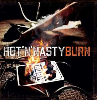 Album Hot'N'Nasty: Burn
